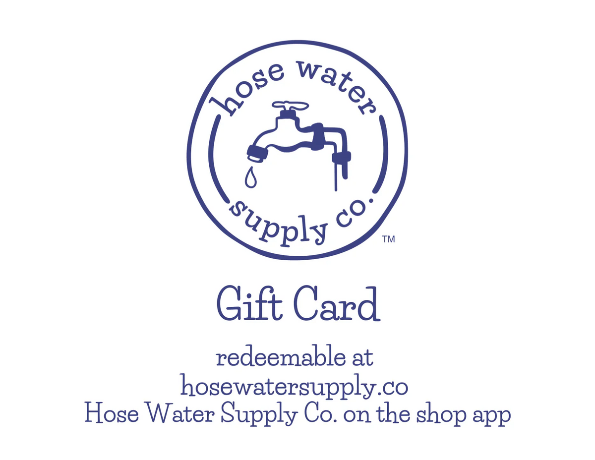 Hose Water Supply Co. Gift Card