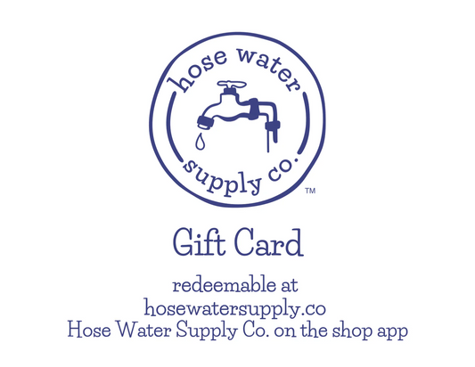 Hose Water Supply Co. Gift Card